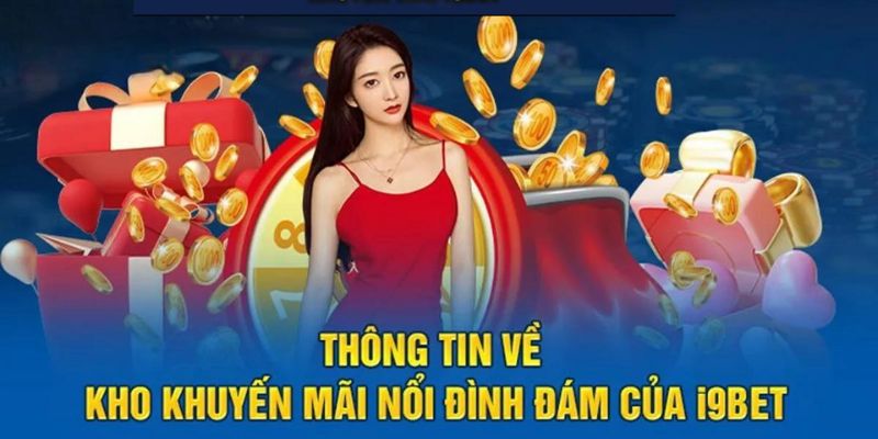 Chi tiết các khuyến mãi cực sốc tại nhà cái