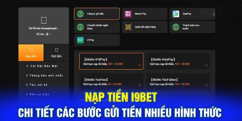 Các bước thực hiện chi tiết tường tận khi nạp tiền tại i9bet